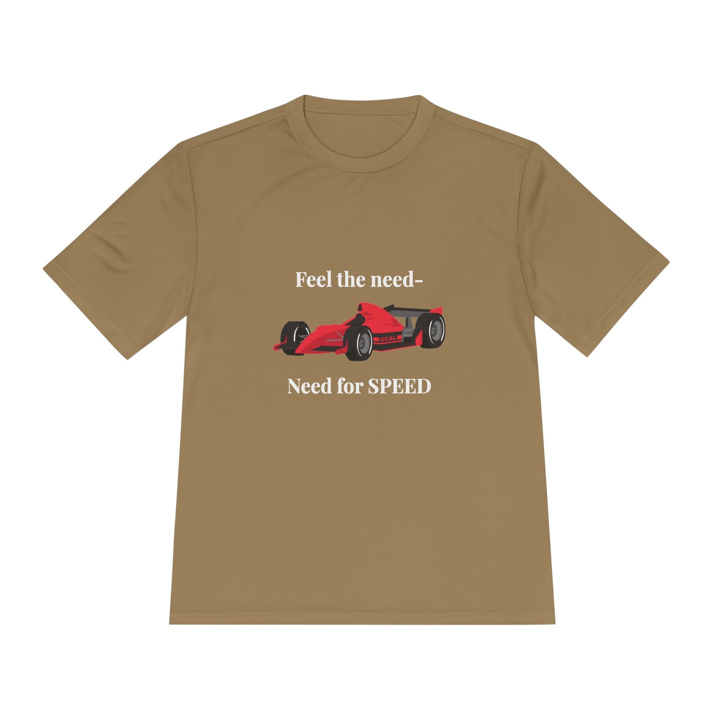 Feel the Need for Speed Racing T-Shirt - Unisex Sports Tee for Racing Fans