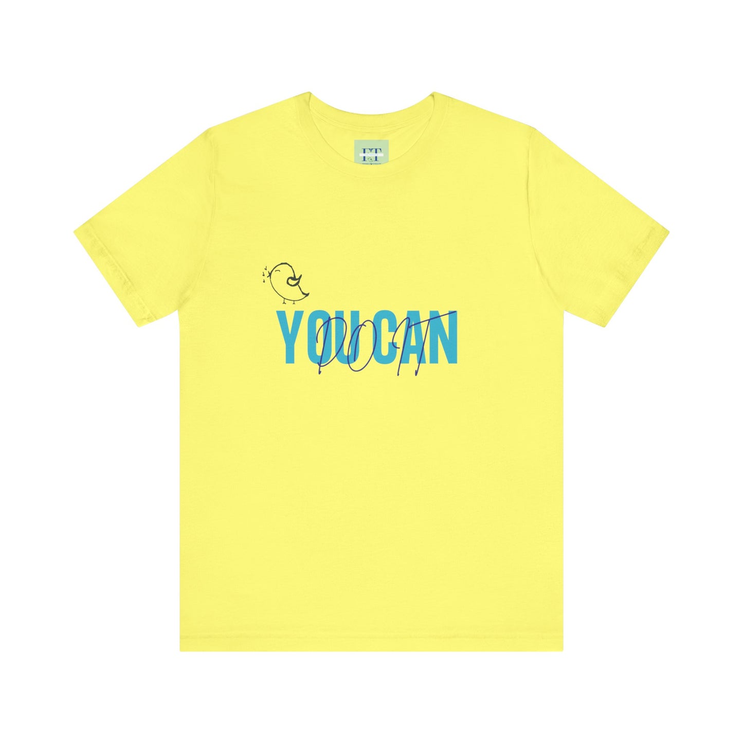 You Can Do It Motivational T-Shirt - Inspirational Unisex Tee for Positive Mindset