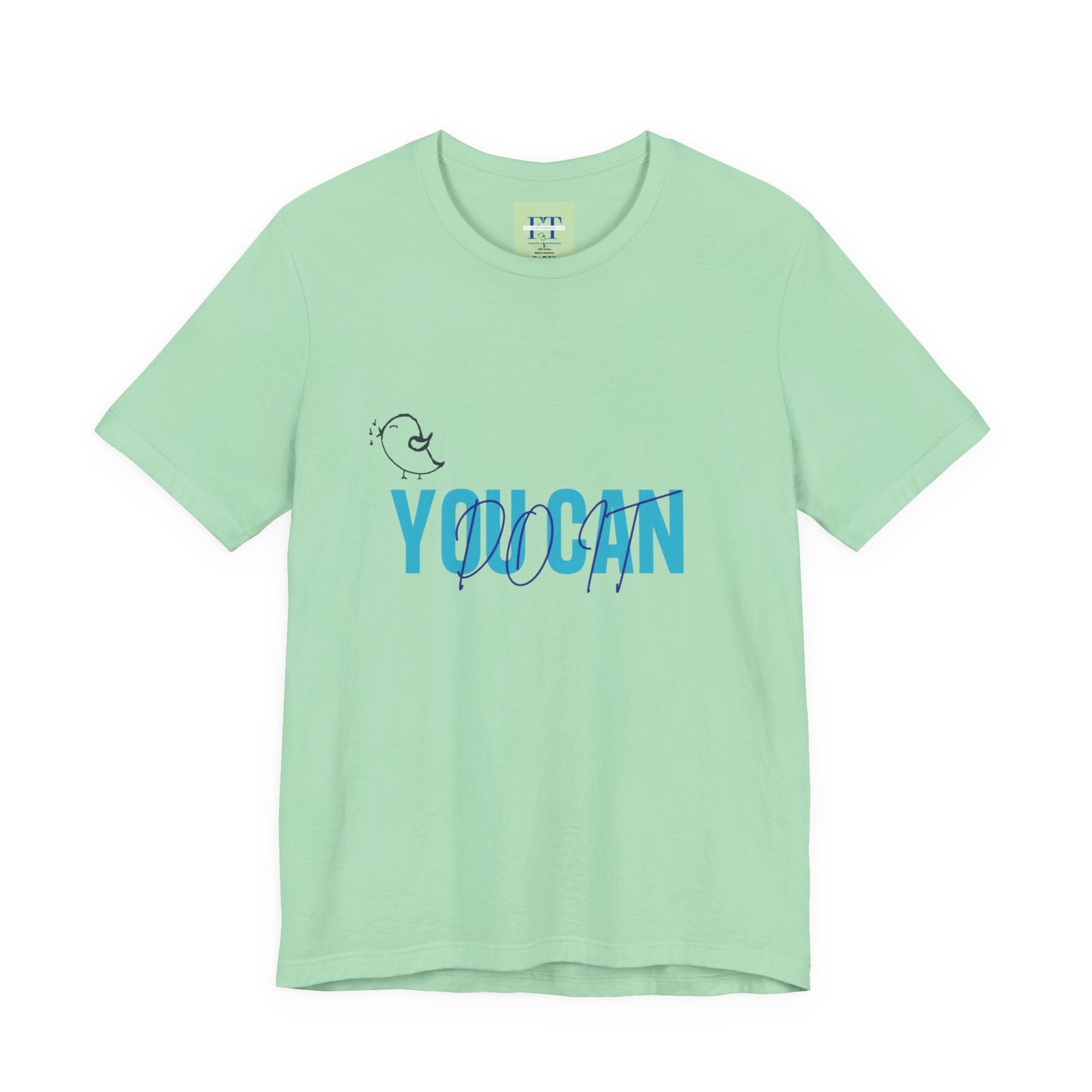 You Can Do It Motivational T-Shirt - Inspirational Unisex Tee for Positive Mindset
